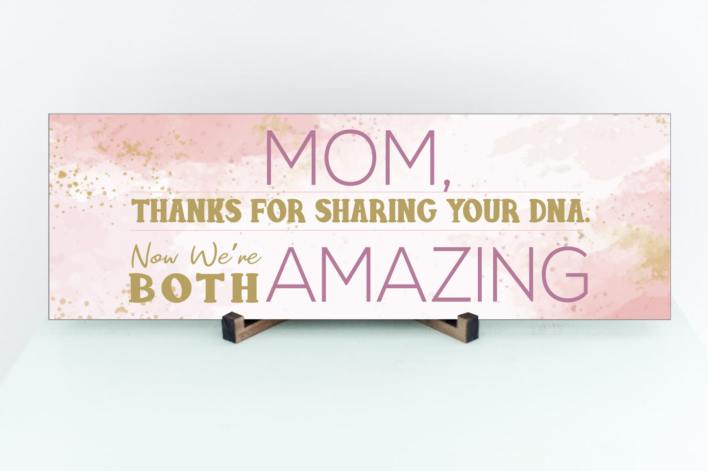 Mother's Day Gift, Wall Sign - Mom you are amazing!